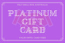 PLATINUM GIFT CARD