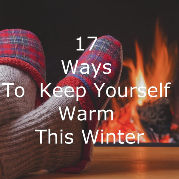 How to keep warm this winter